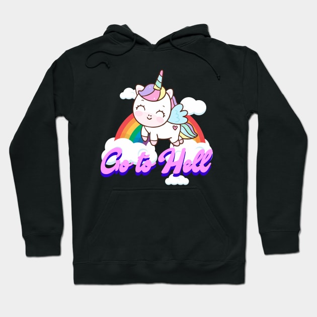 Go To Hell Unicorn Hoodie by Ubold